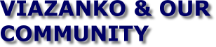 VIAZANKO & OUR COMMUNITY